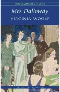 Virginia Woolf - Mrs Dalloway