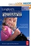  - Langford's Starting Photography: The guide to great images with digital or film