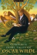 Oscar Wilde - Complete Fairy Tales of Oscar Wilde