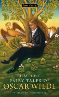 Oscar Wilde - Complete Fairy Tales of Oscar Wilde