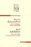 Хьелль Аскильдсен - Всё хорошо, пока хорошо (сборник)