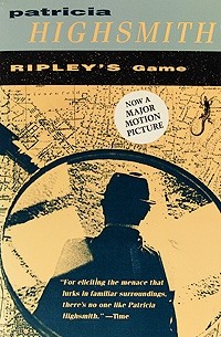Patricia Highsmith - Ripley's Game