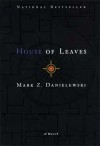 Mark Z. Danielewski - House of Leaves