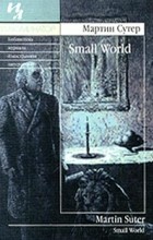 Мартин Сутер - Small World