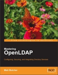 Мэтт Батчер - Mastering OpenLDAP