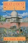 Ruth Prawer Jhabvala - Heat and Dust