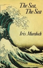 Iris Murdoch - The Sea, The Sea