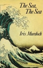 Iris Murdoch - The Sea, The Sea