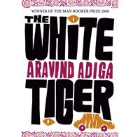 Aravind Adiga - The White Tiger