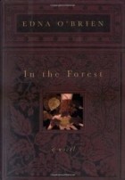 Edna O&#039;Brien - In the Forest
