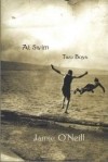 Джэми О’Нилл - At Swim, Two Boys