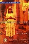 Akhil Sharma - An Obedient Father