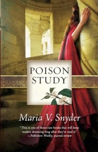 Maria V. Snyder - Poison Study