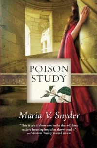 Maria V. Snyder - Poison Study