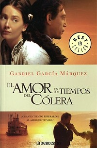 Gabriel García Márquez - El amor en los tiempos del cólera