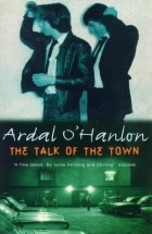 Ardal O&#039;Hanlon - The Talk of the Town
