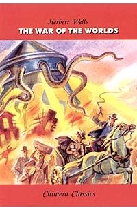 Herbert Wells - The War of the Worlds