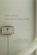 Lydia Davis - The End of the Story