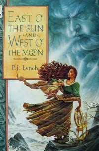  - East o' The Sun, West o' The Moon