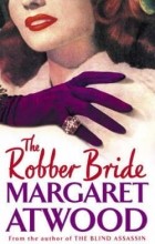 Margaret Atwood - The Robber Bride