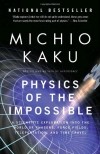 Michio Kaku - Physics of the Impossible