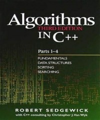 Роберт Седжвик - Algorithms in C++, Parts 1–4: Fundamentals, Data Structure, Sorting, Searching (Third Edition)
