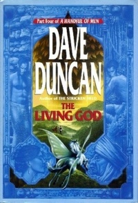 Дейв Дункан - The Living God