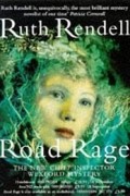 Ruth Rendell - Road Rage