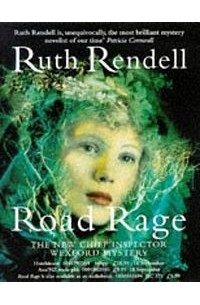 Ruth Rendell - Road Rage