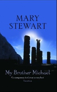 Mary Stewart - My Brother Michael