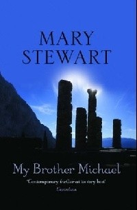 Mary Stewart - My Brother Michael