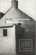 Janice Galloway - The Trick is to Keep Breathing