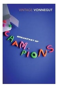 Kurt Vonnegut - Breakfast of Champions