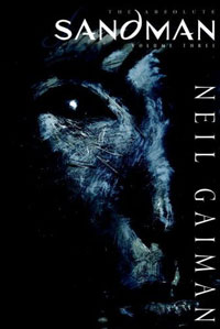 Neil Gaiman - Absolute Sandman, Vol. 3