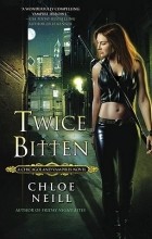Chloe Neill - Twice Bitten