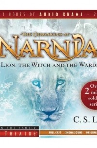 C. S. Lewis - The Lion, the Witch and the Wardrobe (audiobook)