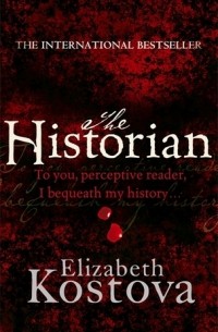 Elizabeth Kostova - The Historian