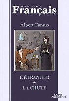 Albert Camus - L&#039;Étranger. La Chute (сборник)