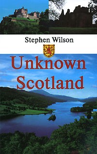 Стивен Уилсон - Unknown Scotland / Неизвестная Шотландия