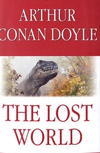 Arthur Conan Doyle - The Lost World