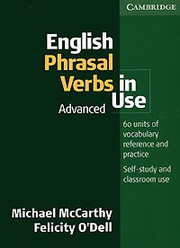  - English Phrasal Verbs in Use: Advanced