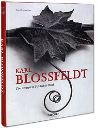 Hans Christian Adam - Karl Blossfeldt: The Complete Published Work