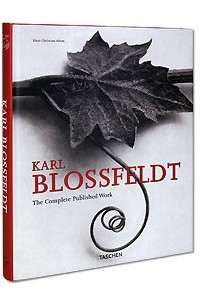 Hans Christian Adam - Karl Blossfeldt: The Complete Published Work