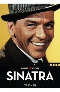 Alain Silver - Hollywood Icons Frank Sinatra / Актер Frank Sinatra