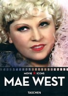  - Mae West