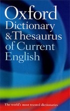  - Oxford Dictionary &amp; Thesaurus of Current English