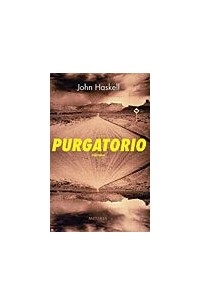 John Haskell - Purgatorio