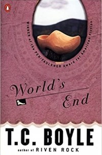 T. C. Boyle - World's End