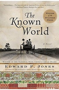 Edward P. Jones - The Known World