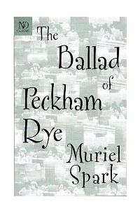 Muriel Spark - The Ballad of Peckham Rye